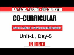 Day-5 || BA 3rd Semester Co Curricular Subject Unit-1 || #cocurricular #newsyllabus #ba3rdsemester