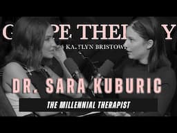 Dr. Sara Kuburic | The Millennial Therapist: Navigating Breakups, Identity & Authentic Relationships