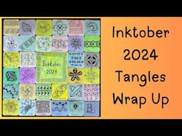 Inktober Tangles 2024 Wrap Up with Final Sketches and Tiles