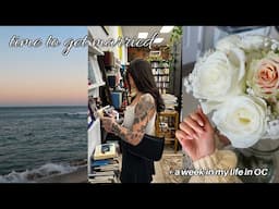 wedding prep: nails + diy bouquet, watching the sunrise in laguna beach & trip to the bookstore