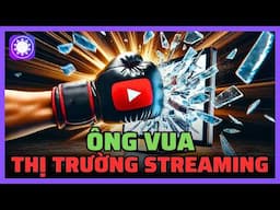 Youtube đã đánh bại Netflix như thế nào?