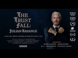 TRAILER: THE TRUST FALL: JULIAN ASSANGE Documentary