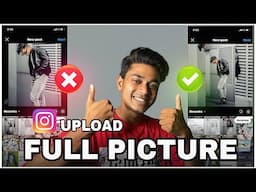 📷 How To Upload Full Picture On Instagram | Instagram Par Full Size Photo Kaise Upload Kare 2024