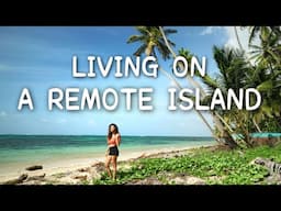 My life living on a REMOTE ISLAND - Traditional Island Living (Little Corn Island)