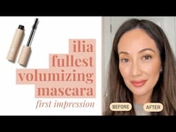 Ilia Beauty’s NEW Fullest Volumizing Mascara! My First Impression | Susan Yara #SHORTS