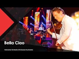 Bella Ciao - The Maestro & The European Pop Orchestra (Official Music Video)