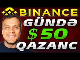 Azərbaycanda Binance Birjada Gündəlik $50 Pul Qazanmaq Yolu