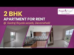 2 BHK Semi Furnished Apartment | Godrej Royale woods,  Devanahalli | PropertyAngel (9256)