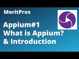 What is Appium | Appium Introduction | Appium Basics | Appium Tutorial For Beginners #1