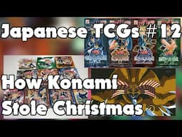 History of Japanese TCGs #12: How Konami Stole Christmas