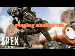 Playing Ranked LOL !- Apex Legneds