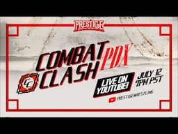 Prestige Wrestling: Combat Clash PDX (Live on YouTube, July 12th, 2024 @ 7:00 PM Pacific Time)