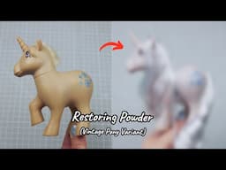 Restoring a Vintage Powder Pony Variant for my Big Sister (MLP G1 Top Toys Argentina)