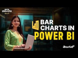 Bar Charts in Power  BI | Entri Elevate Telugu