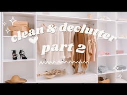 IM MOVING | CLEAN & DECLUTTER PT2