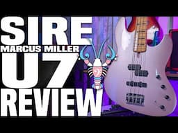 Sire U7 Review - 7 is Your Lucky Number, Marcus Miller's Mid-Tier Masterpiece - LowEndLobster Review