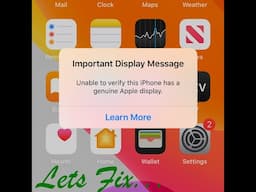 How To | iPhone 11 Non Genuine Display Message Fix.