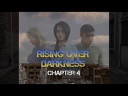 Rising Over Darkness, Chapter 4, Book Audio Reading