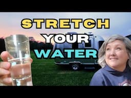 2 Weeks 20 Gallons?! 🤩PRO TIPS RV BOONDOCKING WATER: How to Double Your Time Dry Camping