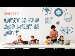 What Is CLIL and What Is Not? Introduction to CLIL - Content and Language Integrated Learning