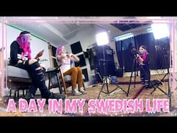 A DAY IN MY SWEDISH LIFE