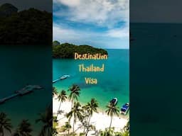 Destination Thailand Visa | Extend your Thailand Stays