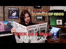 Thick as a Brick - Jethro Tull - Summer of Prog