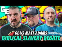 Does The Bible Endorse Slavery? | Godless Engineer VS Matt Adams