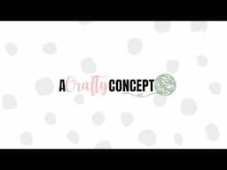 A Crafty Concept Live Stream