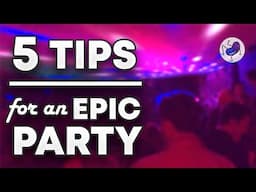 How to Throw an EPIC PARTY! (5 simple steps)