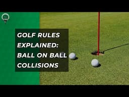 Avoid Golf Penalties: What to Do When Balls Collide