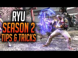 Street Fighter 6 Ryu Season 2 Guide! Advanced Tips & Tricks