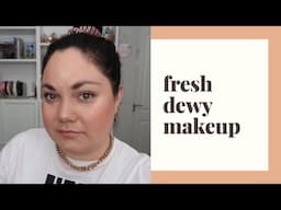 Fresh Dewy Makeup