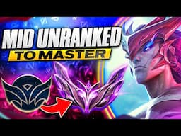 How to Play Mid in Low Elo - Mid Unranked to Master | League of Legends