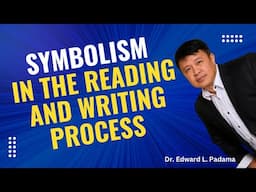 SYMBOLISM IN THE READING AND WRITING PROCESS