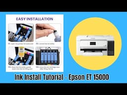 Epson ET 15000 - Ink Install Tutorial - (502 Epson Ink)