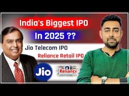 Reliance Jio Telecom IPO | Reliance Retail IPO | India's Biggest IPO In 2025 | Jayesh Khatri