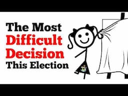 BREAKING NEWS! The Election's Most Difficult Decision…