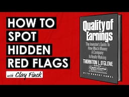 Quality of Earnings: Uncovering Hidden Red Flags in Stocks w/ Clay Finck (TIP672)