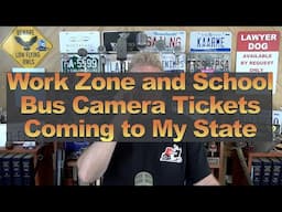 Work Zone and School Bus Camera Tickets Coming to My State