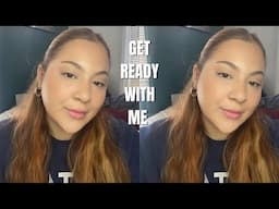 GRWM- Everyday Makeup Routine