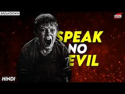 SPEAK NO EVIL (2024) Movie Explained In Hindi | Detailed Breakdown Of Every Change From The Original