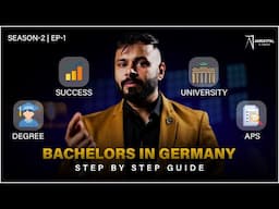 Step-by-Step Guide 2025: Bachelor’s in Germany 🇩🇪 | Complete Solution | Season-2 | EP-1