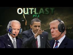 US Presidents Playing Outlast!