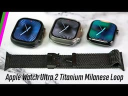 Apple Watch Ultra 2 Titanium Milanese Loop // Up-Close Details!