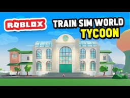 Completing My Own TRAIN STATION in Roblox Train Sim World: Tycoon