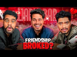 THIS GAME ALMOST BROKE OUR FRIENDSHIP 😱| LIARS BAR