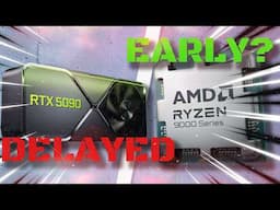 AMD 9800x3D Leaks Early and 5090 is DELAYED?!?