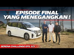 NISSAN SERENA CHALLENGE: PERGI KE PANTAI SELATAN! (EPS 3/3)