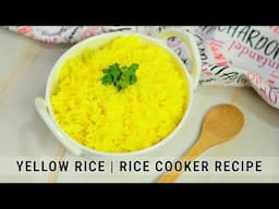 Yellow Rice in Rice Cooker with Basmati Rice